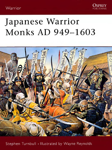 ﻿Osprey Warrior 070 - Japanese Warrior Monks AD 949 - 1603