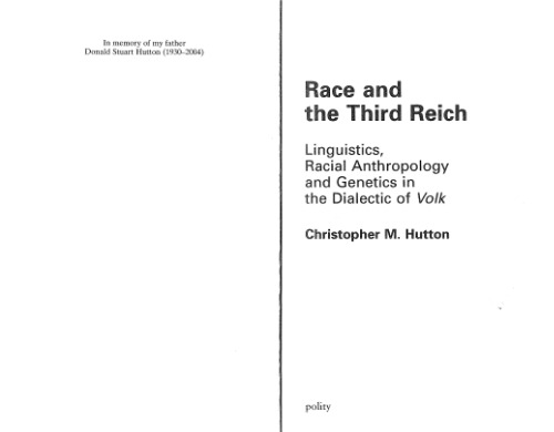 ﻿نژاد و رایش سوم: زبانشناسی ، انسان شناسی نژادی و ژنتیک در دیالکتیک ولک