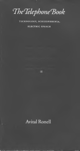 ﻿کتاب تلفن: فناوری، اسکیزوفرنی، گفتار الکتریکی