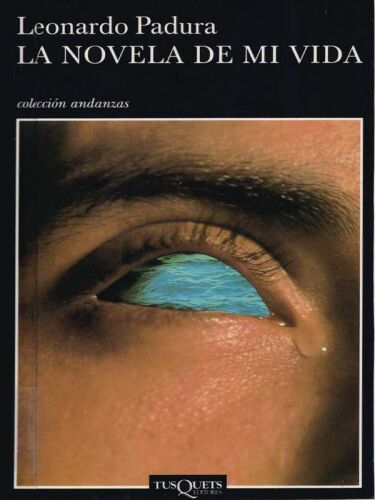 رمان زندگی من (Coleccion Andanzas ، 470) (نسخه اسپانیایی)