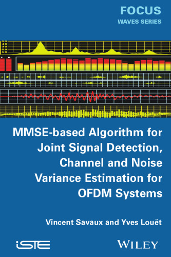 ﻿الگوریتم مبتنی بر MMSE برای تشخیص سیگنال مشترک، تخمین واریانس کانال و نویز برای سیستم‌های OFDM