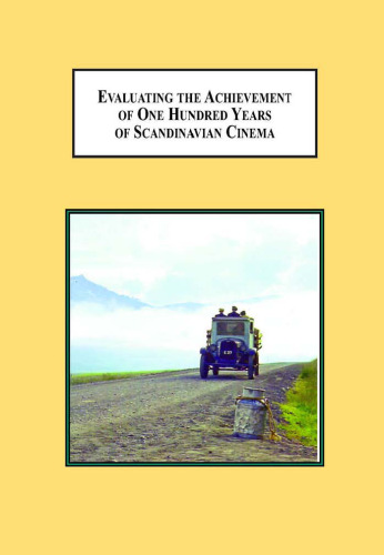 ﻿ارزیابی دستاورد صد سال سینمای اسکاندیناوی: درایر، برگمن، فون تریر و دیگران