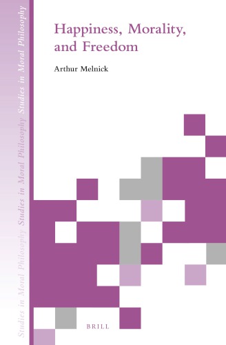 ﻿خوشبختی، اخلاق و آزادی