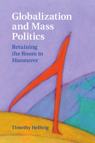 ﻿جهانی شدن و سیاست توده ای: حفظ فضا برای مانور