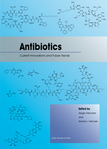 ﻿آنتی بیوتیک ها: نوآوری های فعلی و روندهای آینده