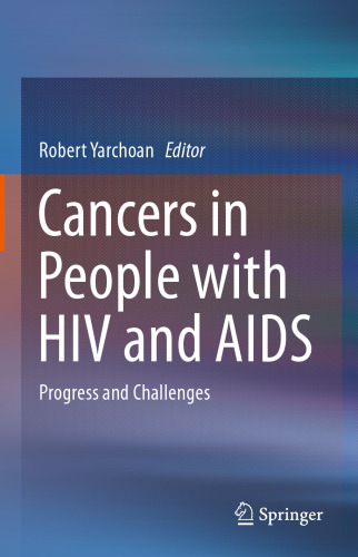 سرطان در افراد مبتلا به HIV و ایدز: پیشرفت و چالش ها