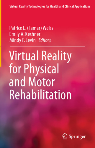 واقعیت مجازی برای توانبخشی جسمی و حرکتی