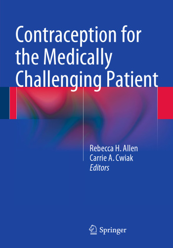 ﻿پیشگیری از بارداری برای بیمار چالش برانگیز پزشکی