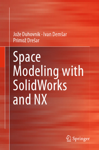 مدلسازی فضایی با SolidWorks و NX