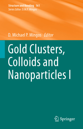 ﻿خوشه های طلا، کلوئیدها و نانوذرات I