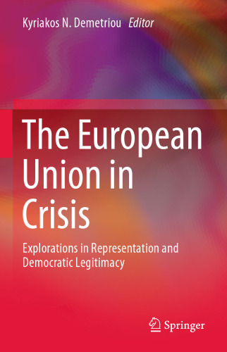 ﻿اتحادیه اروپا در بحران: کاوش در نمایندگی و مشروعیت دموکراتیک
