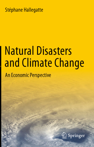 ﻿بلایای طبیعی و تغییرات آب و هوا: یک چشم انداز اقتصادی
