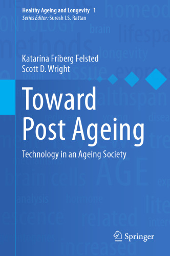 ﻿Toward Post Aging: فناوری در یک انجمن پیری