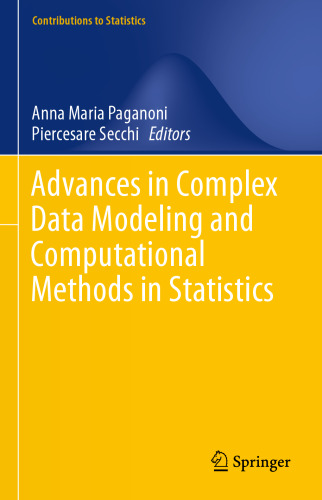 ﻿پیشرفت در مدل سازی داده های پیچیده و روش های محاسباتی در آمار