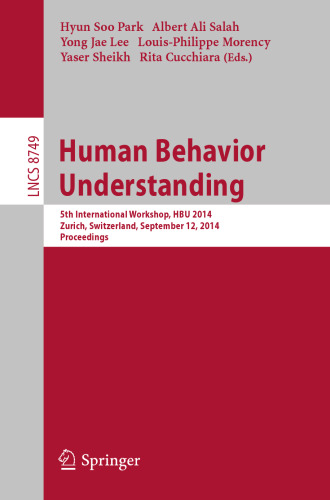 Understanding Human Behavior: 5th Workshop International، HBU 2014، Zurich، Switzerland، 12 سپتامبر 2014. مقالات