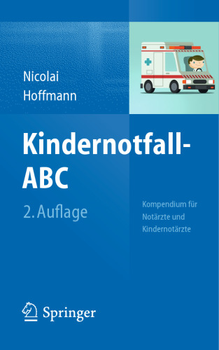 ﻿Kindernotfall-ABC: خلاصه ای برای پزشکان اورژانس و پزشکان اورژانس کودکان