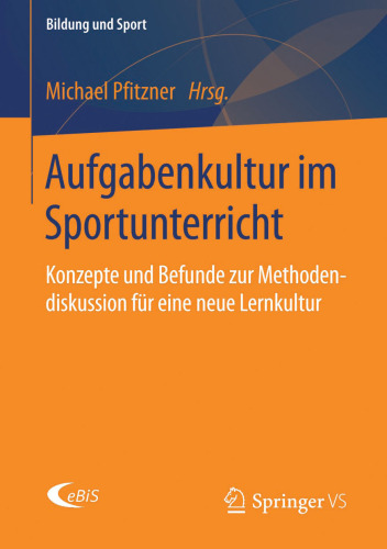 ﻿فرهنگ وظیفه در تربیت بدنی: مفاهیم و یافته‌ها در مورد بحث روش‌های فرهنگ یادگیری جدید