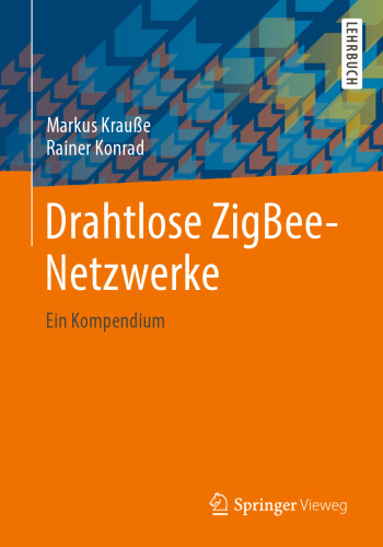 ﻿شبکه های بی سیم ZigBee: خلاصه ای