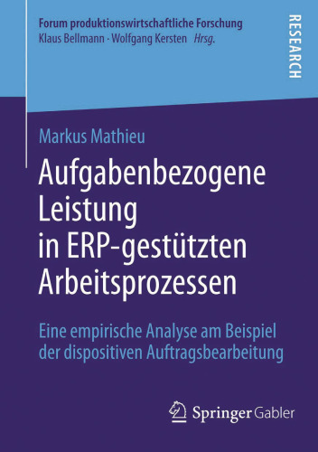 ﻿عملکرد مرتبط با کار در فرآیندهای کاری با پشتیبانی ERP: یک تحلیل تجربی با استفاده از مثال پردازش سفارش غیرمجاز