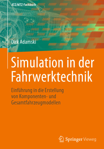 ﻿شبیه سازی در فناوری شاسی: مقدمه ای بر ایجاد اجزا و مدل های کامل خودرو