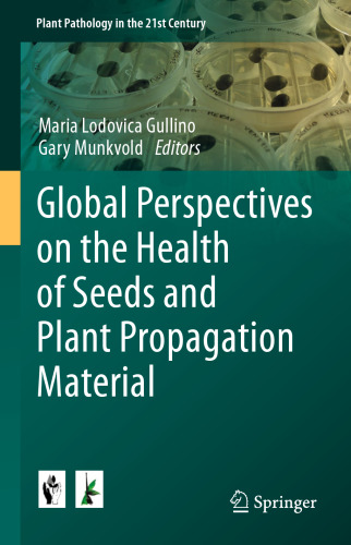 دیدگاه های جهانی در مورد سلامتی دانه ها و مواد تکثیر گیاهان