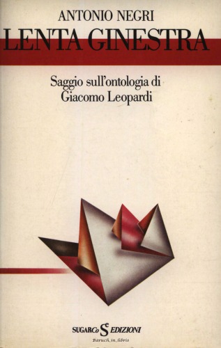 جارو آهسته. مقاله درباره هستی شناسی Giacomo Leopardi