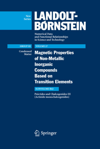 ﻿Actinide Monochalcogenides: Pnictides و Chalcogenides III