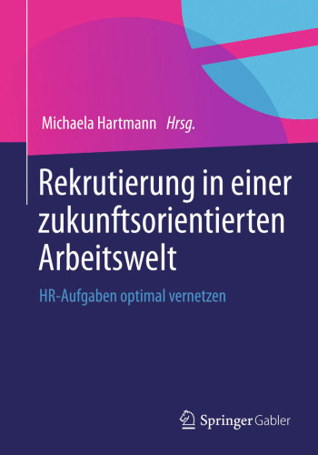 استخدام در یک محیط کاری آینده گرا: وظایف HR بهینه شبکه