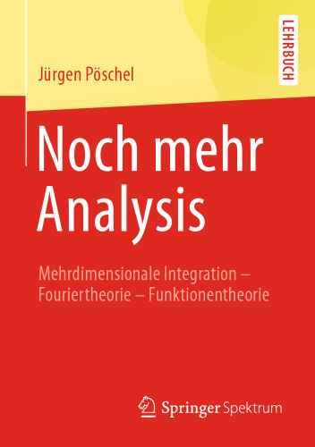 ﻿تجزیه و تحلیل حتی بیشتر: ادغام چند بعدی، نظریه فوریه، نظریه تابع