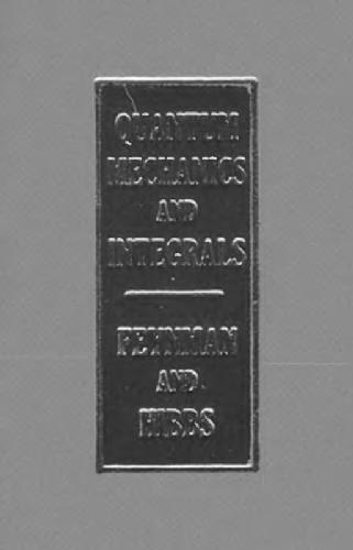 ﻿مکانیک کوانتومی و انتگرال های مسیر