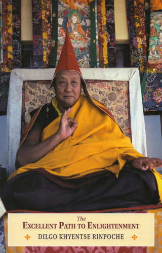 مسیر عالی برای روشنگری: آموزشهای شفاهی به متن ریشه Jamyang Khyentse Wangpo