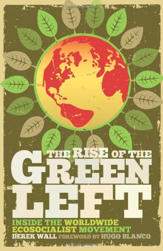 ﻿Rise of the Green Left: مقدمه جهانی برای اکوسیوسیالیسم