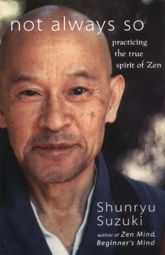 نه همیشه پس: تمرین روح واقعی ذن