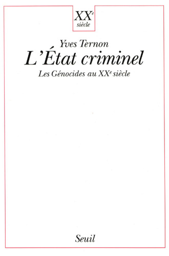 ﻿دولت جنایتکار نسل کشی ها در قرن بیستم