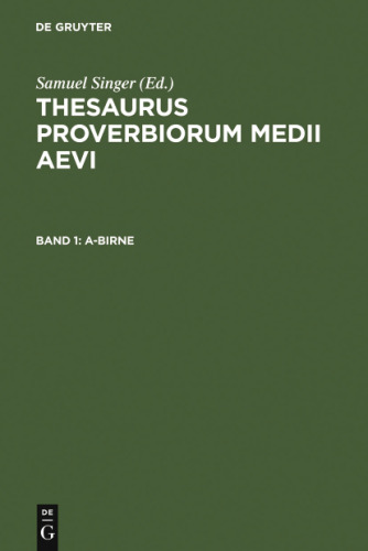 Thesaurus proverbiorum medii aevi / 1 ، A - گلابی