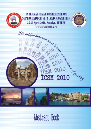 ﻿کتاب چکیده کنفرانس بین المللی ابررسانایی و مغناطیس (ICSM 2010).