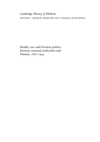 ﻿سلامت، نژاد و سیاست آلمان بین اتحاد ملی و نازیسم، 1870-1945