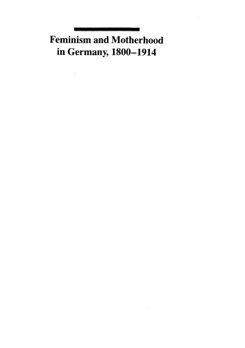 ﻿فمینیسم و ​​مادری در آلمان، 1800-1914