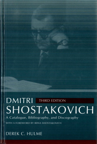 ﻿دیمیتری شوستاکوویچ: فهرست، کتابشناسی و دیسکوگرافی