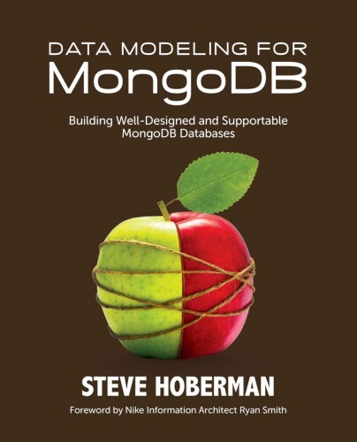 ﻿مدل سازی داده ها برای MongoDB: ایجاد پایگاه داده های MongoDB به خوبی طراحی شده و قابل پشتیبانی