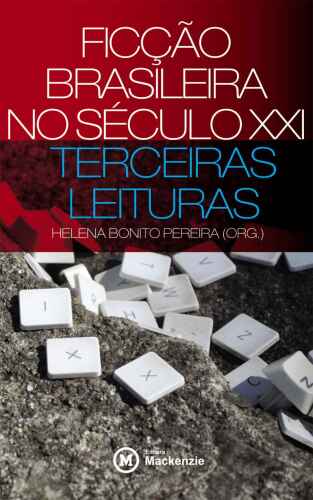 ﻿ادبیات داستانی برزیل در قرن 21 - قرائت سوم