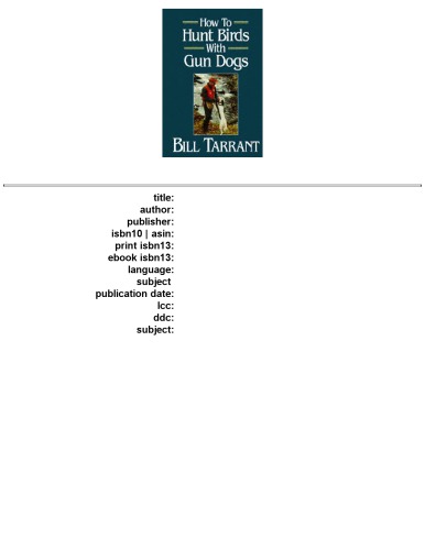 ﻿نحوه شکار پرندگان با سگ های تفنگدار