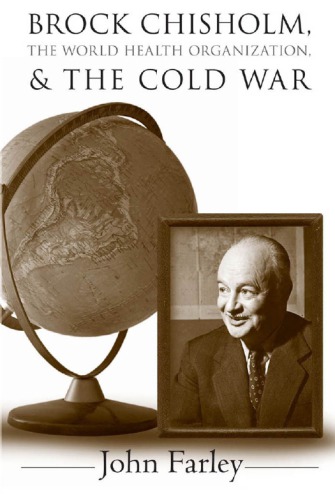 ﻿بروک چیشولم ، سازمان بهداشت جهانی و جنگ سرد