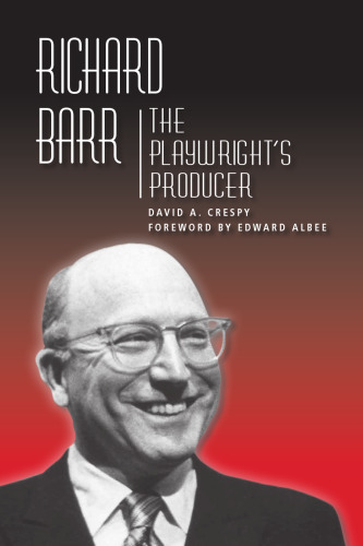 ریچارد بار: تهیه کننده نمایشنامه نویس