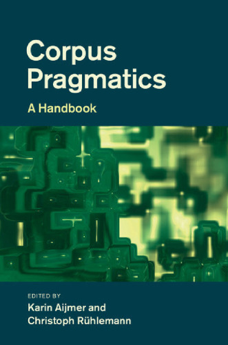 ﻿Corpus Pragmatics: A Handbook