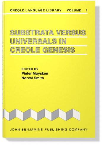 ﻿Substrata در مقابل Universals در Creole Genesis: Papers from the Amsterdam Creole Workshop، آوریل 1985