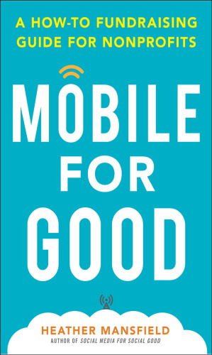 ﻿Mobile for Good: راهنمای نحوه جمع‌آوری سرمایه برای سازمان‌های غیرانتفاعی