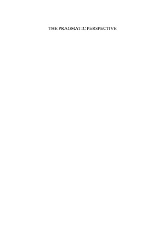 دیدگاه عملی: مقالات انتخاب شده از کنفرانس Pragmatics International 1985