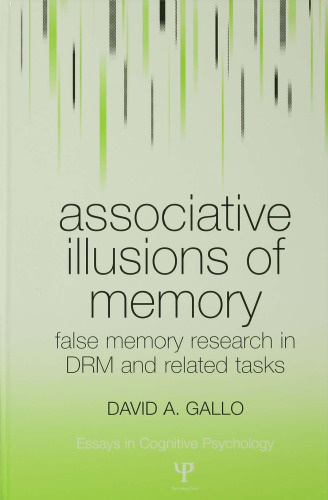 ﻿توهمات انجمنی حافظه: تحقیقات حافظه کاذب در DRM و کارهای مربوطه