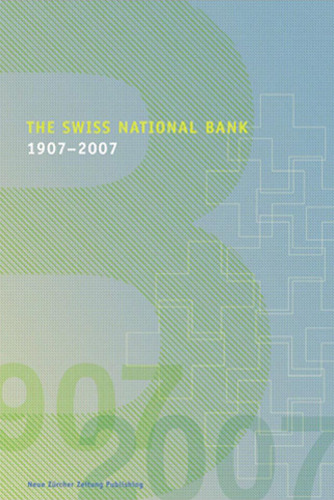 ﻿بانک ملی سوئیس: 1907 - 2007